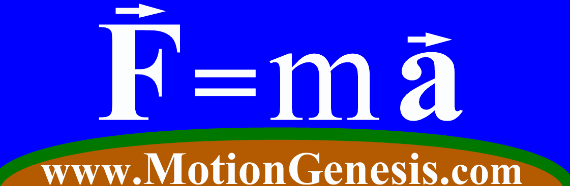 MotionGenesis: F=ma Textbooks for dynamics, simulation, and control of mechanical, aerospace, and biomechanical systems